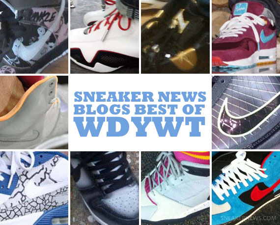 Sneaker News Blogs: Best of WDYWT - Week of 1/25 - 1/31