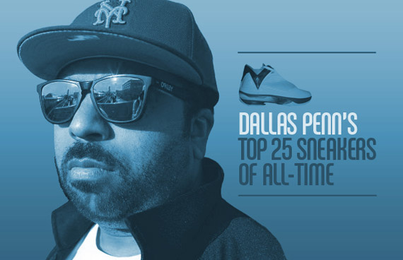 Dallas Penn’s Top 25 Sneakers of All-Time