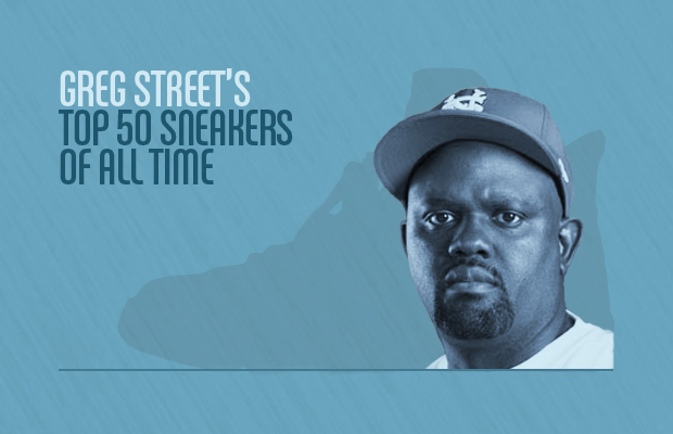 Greg Street’s Top 50 Sneakers of All Time