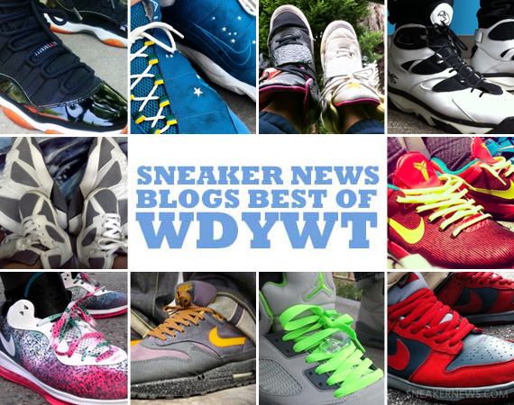 Sneaker News Blogs: Best of WDYWT - 5/30 - 6/4