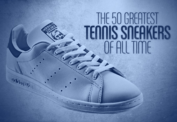 50 Greatest Tennis Shoes