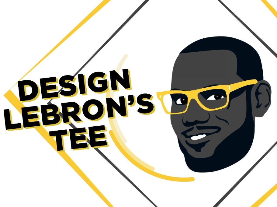 Design Lebrons Tee
