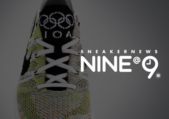 Sneaker News NINE@NINE: Fascinating Flyknits