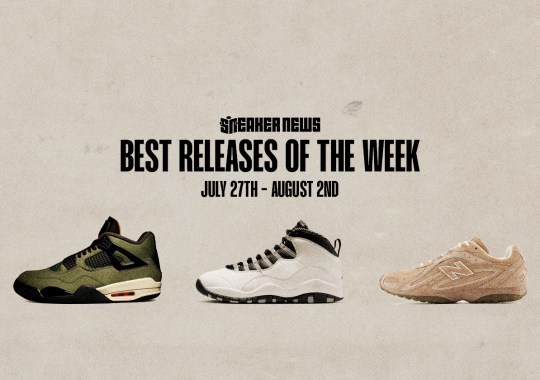 Undefeated Jordan 4, Jordan 10 “Steel” And This Week’s Best Releases
