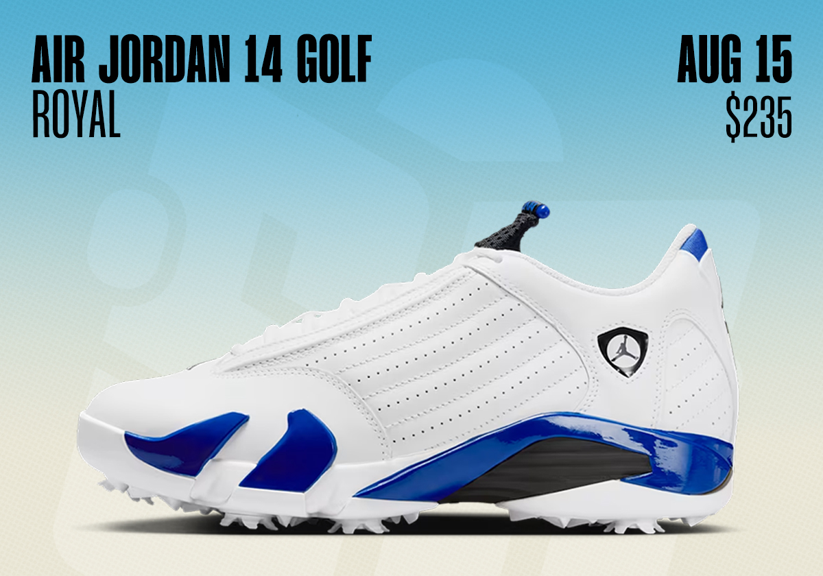 Sneaker Releases August 10 August 16 2025 Air Jordan 14 Golf Royal