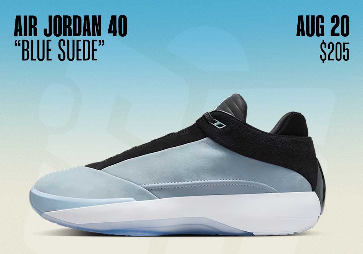 Sneaker Releases August 17 August 23 2025 Air Jordan 40 Blue Suede