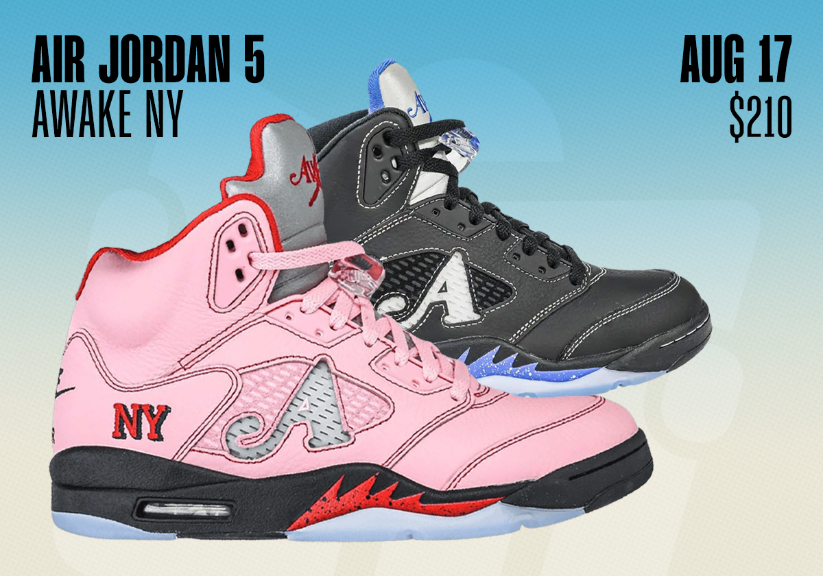 Sneaker Releases August 17 August 23 2025 Awake Ny Air Jordan 5
