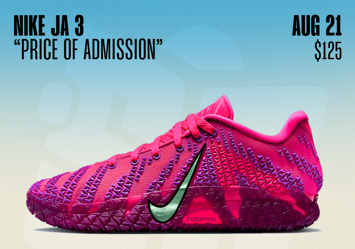 Sneaker Releases August 17 August 23 2025 Nike Ja 3 Price Of Admission