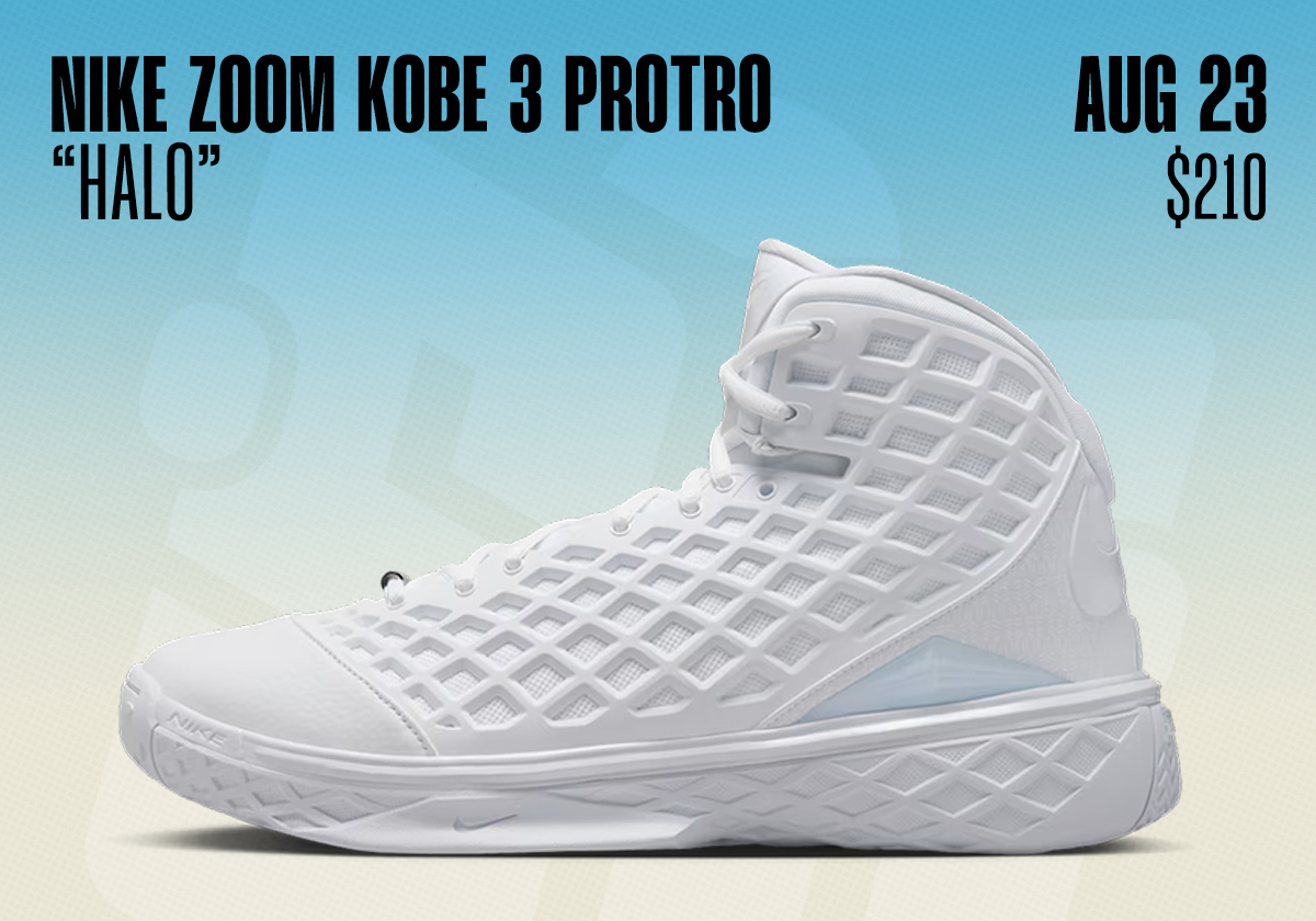 Sneaker Releases August 17 August 23 2025 Nike Kobe 3 Protro Halo