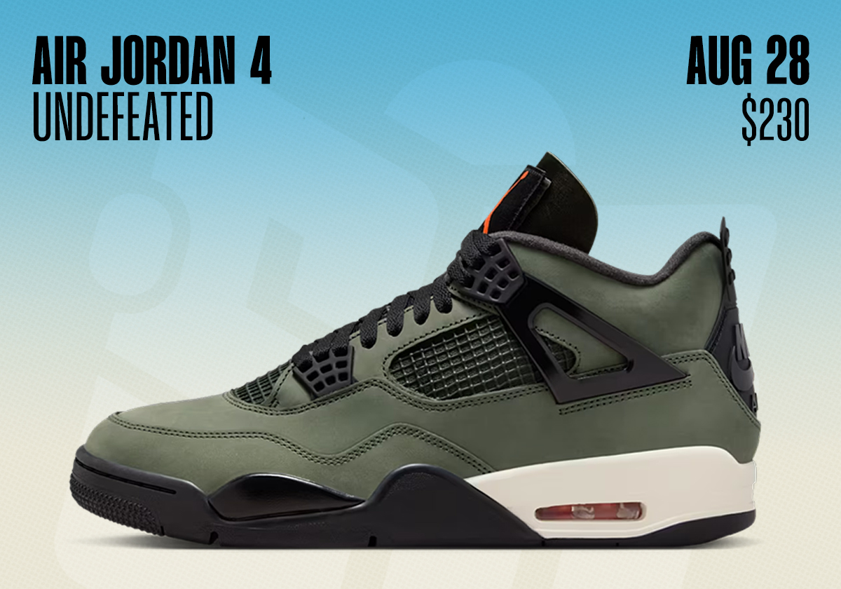 Sneaker Releases August 24 August 30 2025 Air Jordan 4 Undefeated
