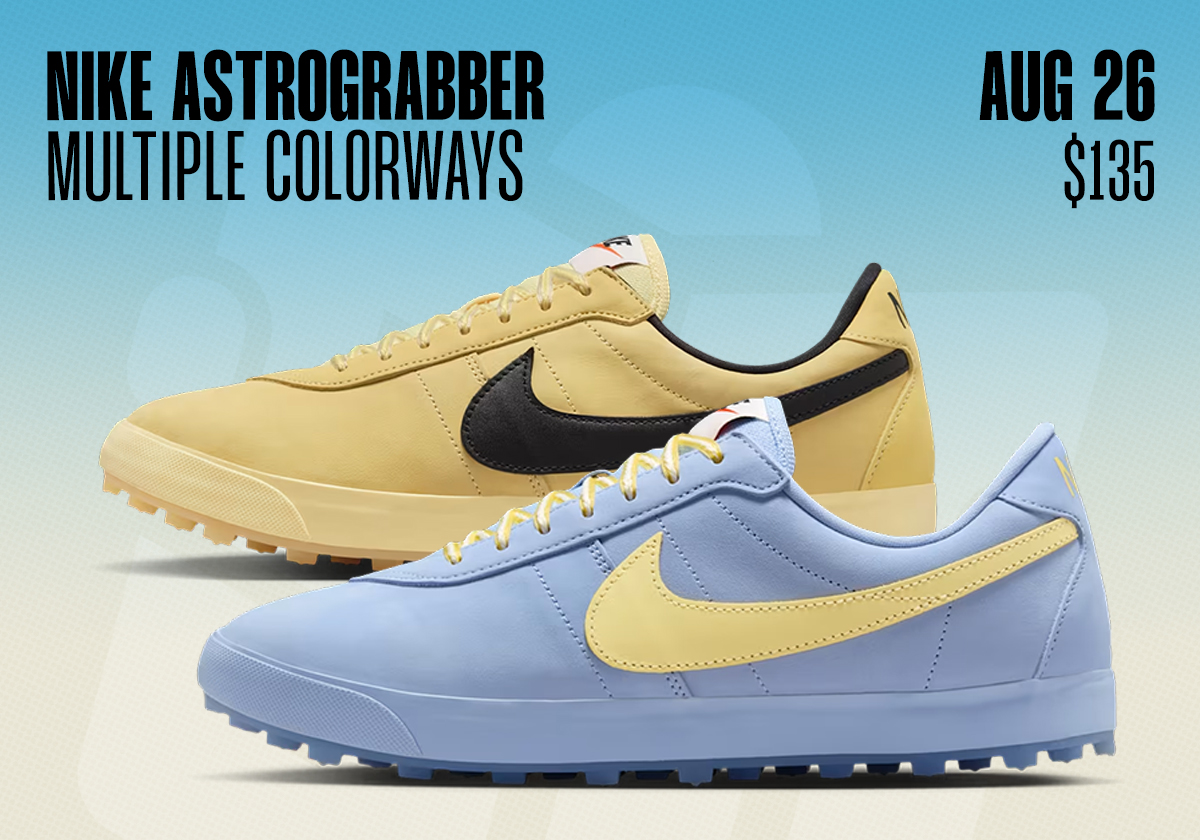 Sneaker Releases August 24 August 30 2025 Nike Astrograbber