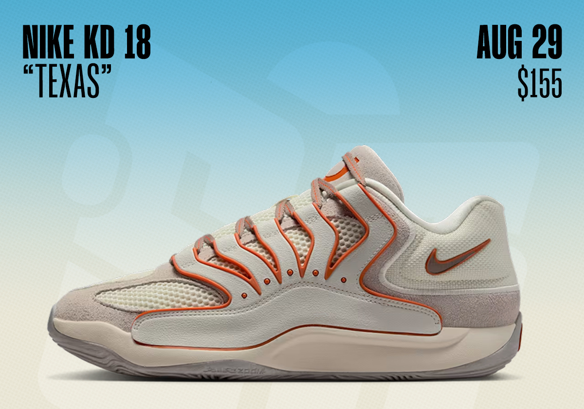 Sneaker Releases August 24 August 30 2025 Nike Kd 18 Texas