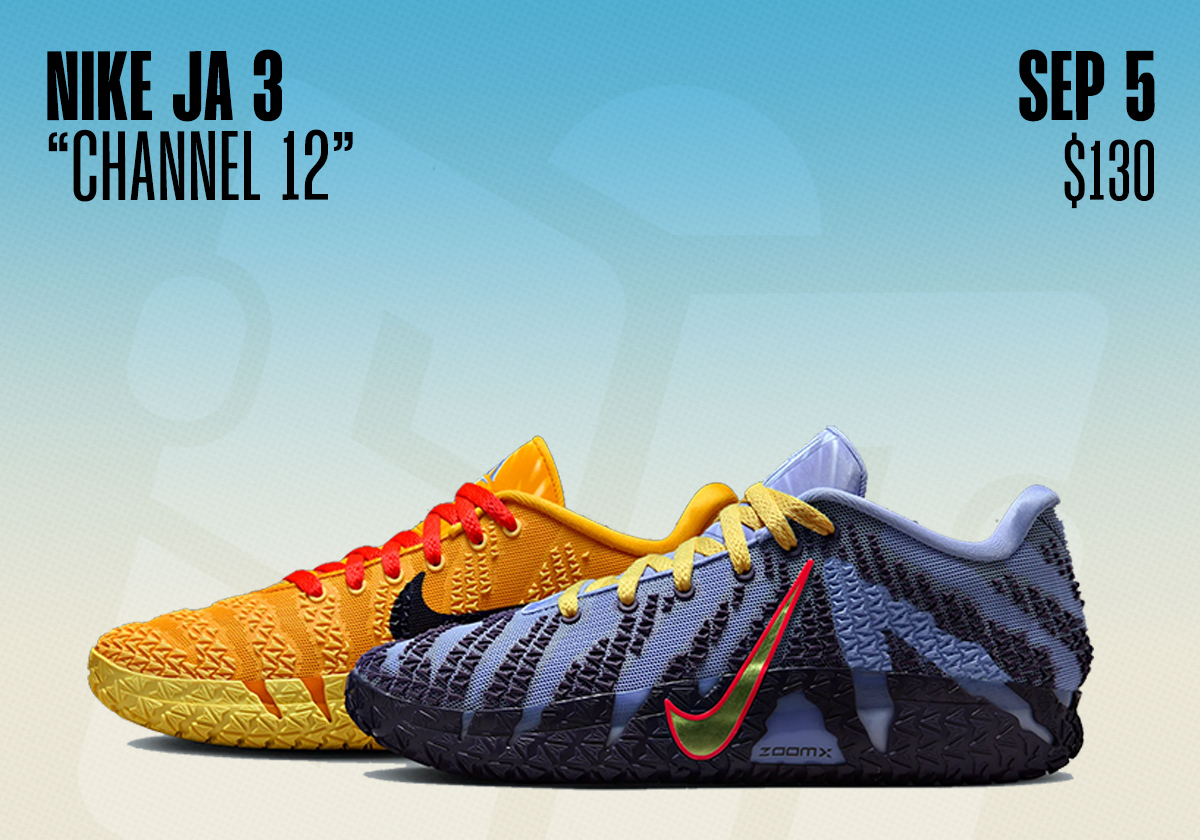 Sneaker Releases August 31 September 6 Nike Ja 3 Channel 12