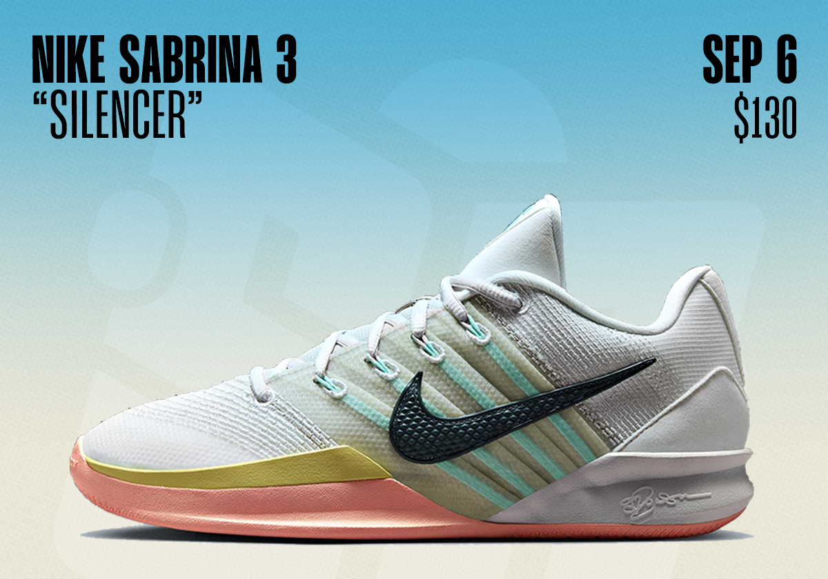 Sneaker Releases August 31 September 6 Nike Sabrina 3 Silencer