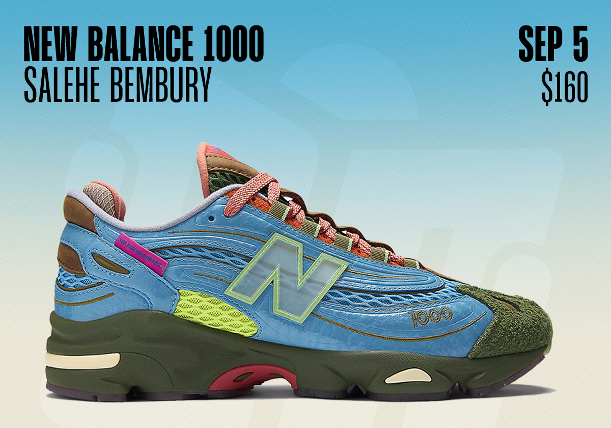 Sneaker Releases August 31 September 6 Salehe New Balance 1000 Wide