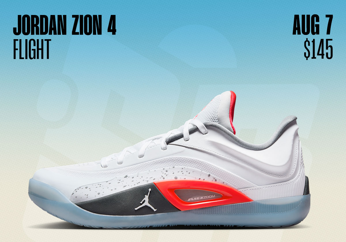 Sneaker Releases August 3rd August 9th Jordan Zion 4
