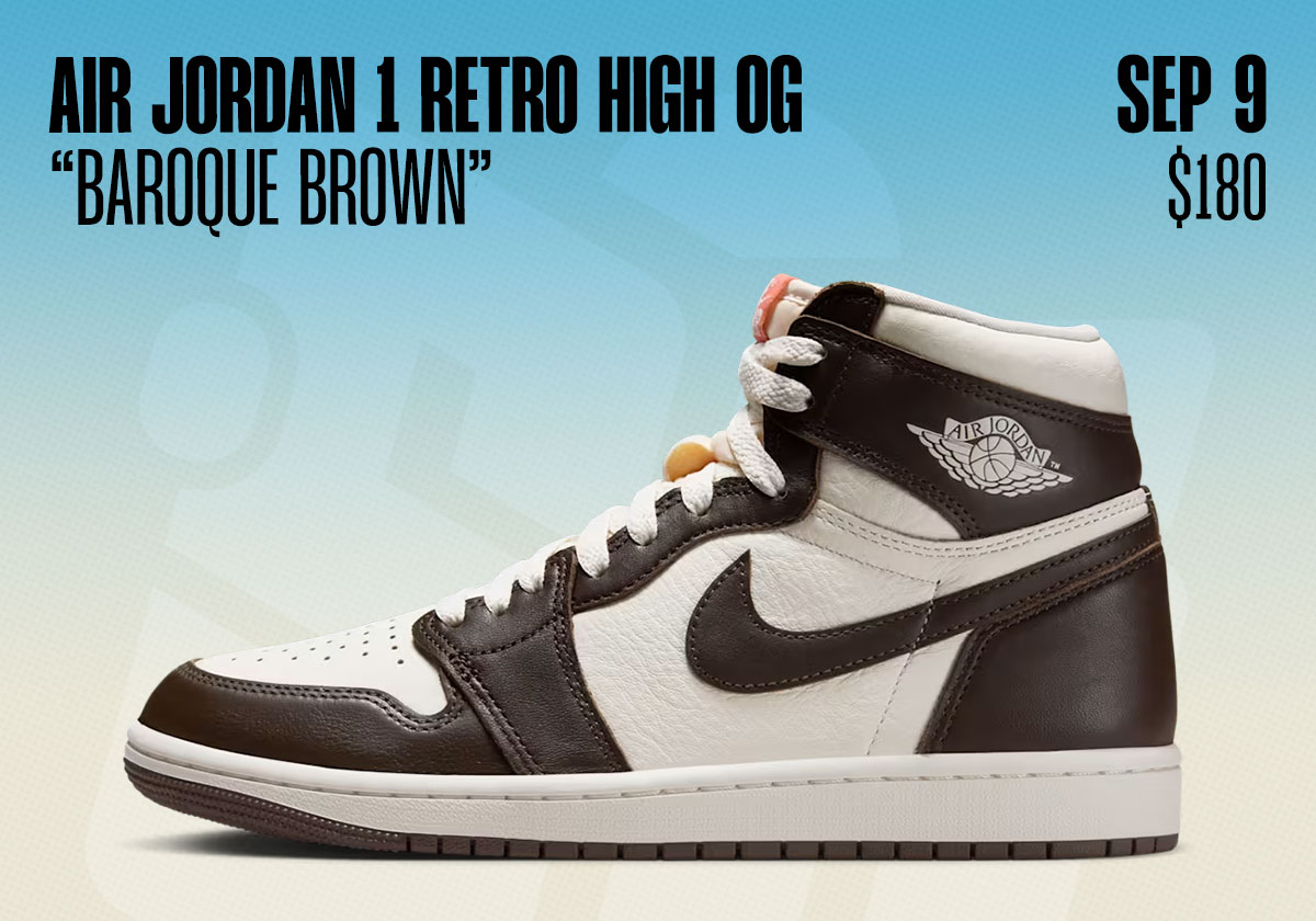 Sneaker Releases September 7 September 13 Air Jordan 1 High Baroque Brown