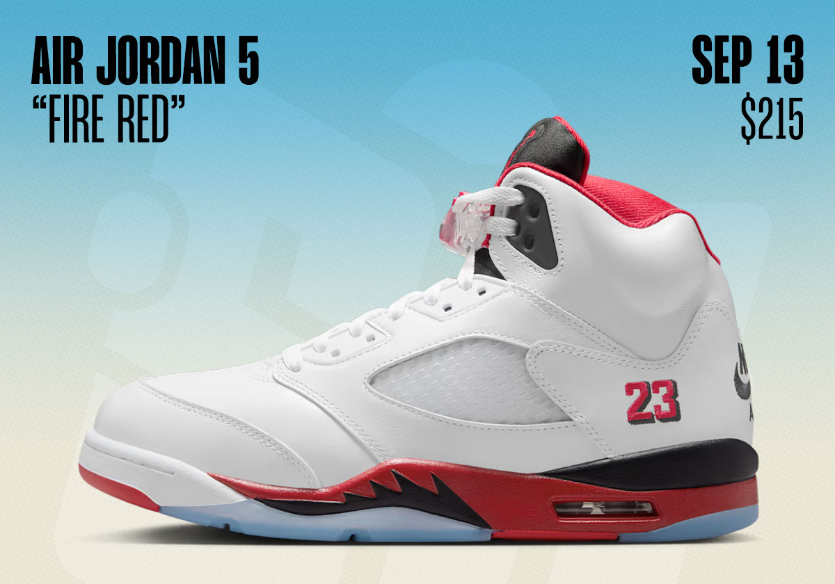 Sneaker Releases September 7 September 13 Air Jordan 5 Fire Red