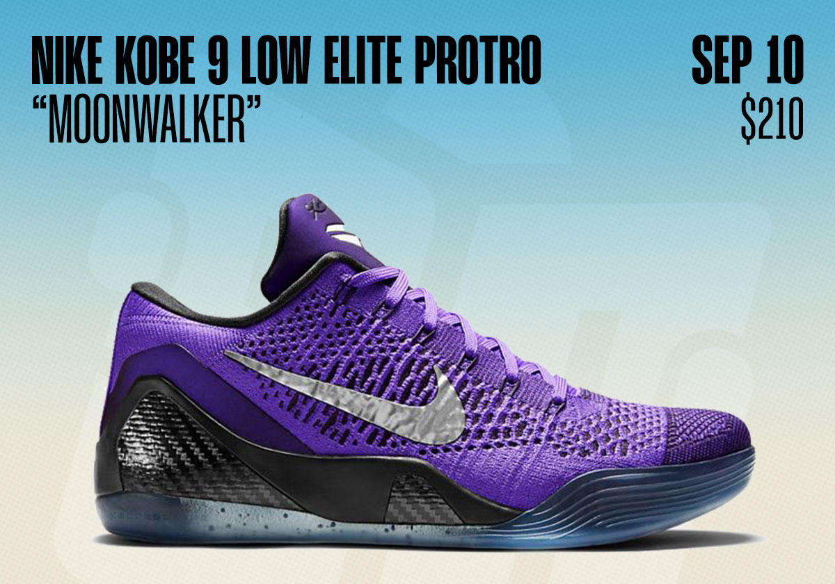 Sneaker Releases September 7 September 13 Nike Kobe 9 Elite Low Protro Moonwalker