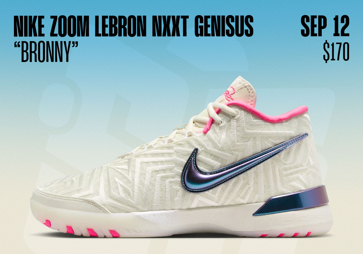 Sneaker Releases September 7 September 13 Nike Zoom Nxxt Genisus Bronny